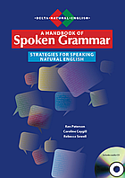 Книга Delta Publishing Delta Natural English A Handbook ok Spoken Grammar Ken Paterson and others
