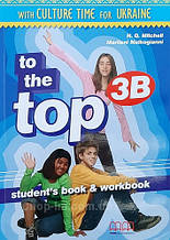To the Top 3B student's Book + Workbook with CD-ROM with Culture Time for Ukraine