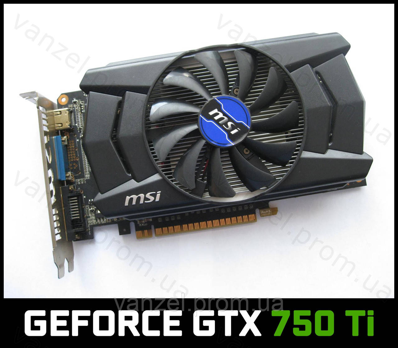 MSI GeForce GTX 750 Ti 2GB GDDR5 HDMI PCI-E (GTX750Ti) Видеокарта.