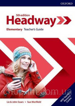 New Headway 5th Edition Elementary teacher's Guide with teacher's Resource Center / книга для вчителя, фото 1