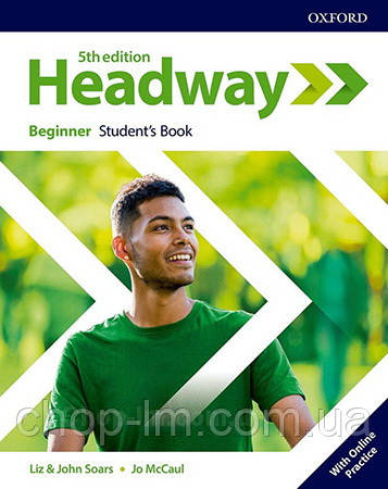 Підручник New Headway 5th Edition Beginner student's Book with Online Practice
