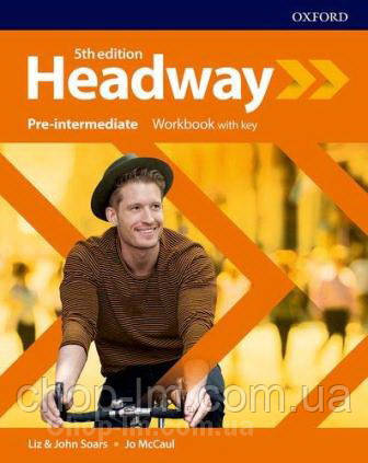 New Headway 5th Edition Pre-Intermediate Workbook with key / зошит