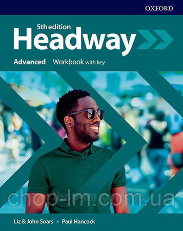 New Headway 5th Edition Advanced Workbook with key / зошит