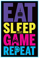 Постер плакат "Ешь, Спи, Играй, Повторение (Игры) / Eat, Sleep, Game, Repeat (Gaming)" 61x91.5см (ps-001460)