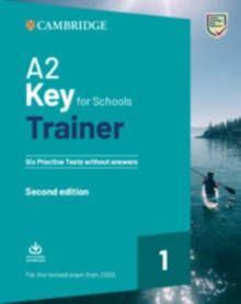 Trainer A2 Key for Schools 2 2nd Edition Six Practice Tests with Answers with Downloadable Audio