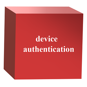 Посилена аутентифікація переносних пристроїв (device authentication) Посилена аутентифікація переносних пристроїв (device authentication)