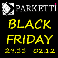 Чорна П'ятниця Parketti. 29.11 - 02.12. Кращі ціни в році