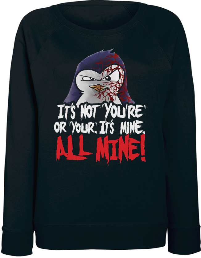 Женский новогодний свитшот Psycho Penguin It's Not You're Or Your It's Mine All Mine! (чёрный) - фото 1 - id-p1086278925