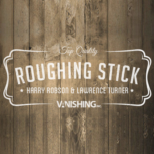Реквізит для фокусів | Roughing Sticks by Harry Robson and Vanishing Inc.