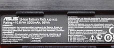 Оригінальна акумуляторна батарея для ноутбука Asus A32-K53 +10.8 V 5200mAh (A32-K53) АКБ, фото 5