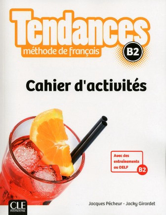 Tendances B2 Cahier d activités