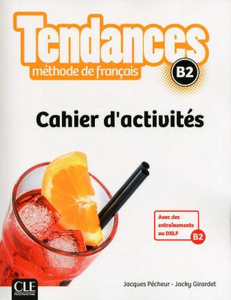 Tendances B2 Cahier d activités, фото 1