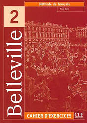 Belleville 2 Cahier d exercices avec CD audio