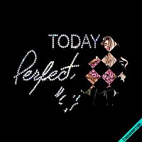 Термонаклейки на одеяла Today perfect day (ss10 кристалл)