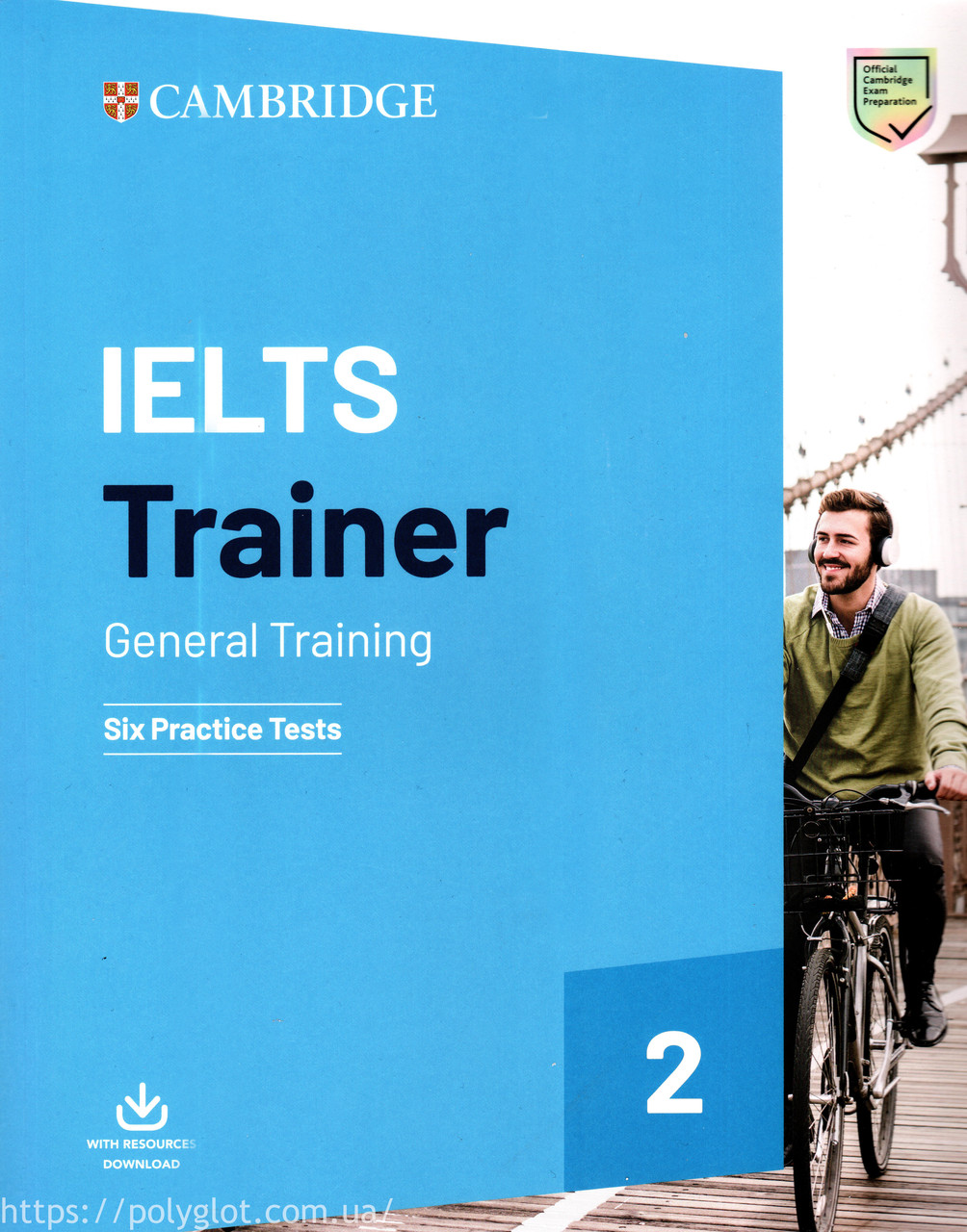 Cambridge IELTS Trainer 2 General — 6 Practice Tests with Resources Download, фото 1
