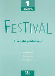 Festival 1 Livre du professeur