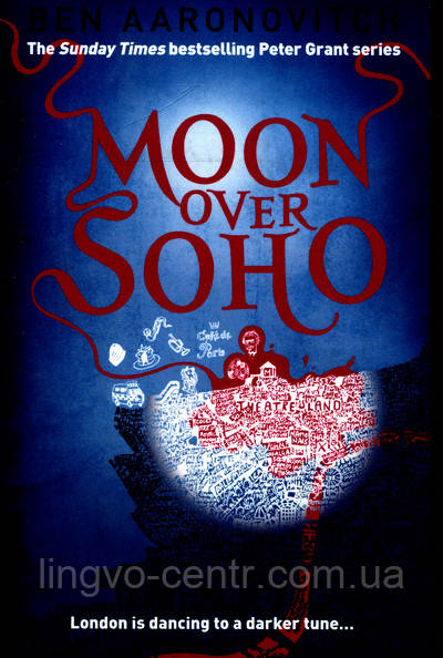 Moon over Soho. Ben Aaaronovitch, фото 1