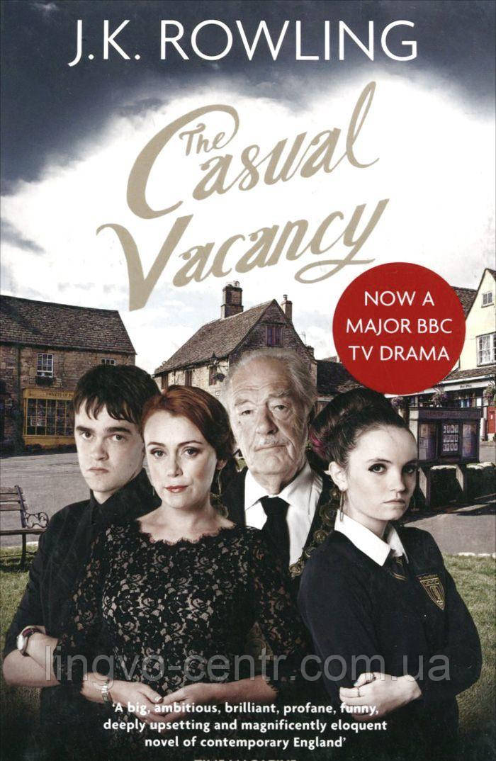The casual vacancy. J.K. Rowling