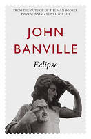 Eclipse. John Banville