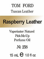 Парфюмерное масло (258) версия аромата Том Форд Tuscan Leather - 15 мл