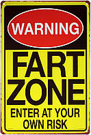 Металлическая табличка / постер "Warning! Fart Zone" 20x30см (ms-001677)