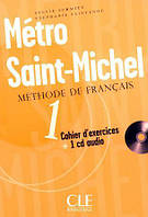 Metro Saint-Michel 1 Cahier d exercices + CD audio