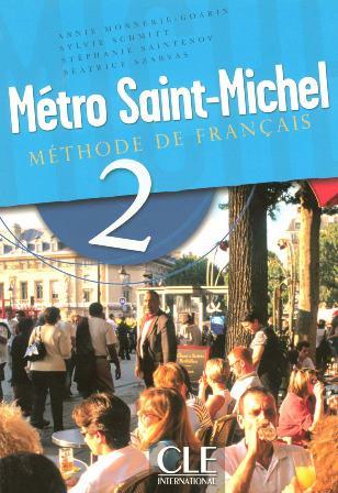 Metro Saint-Michel 2 Livre de L eleve