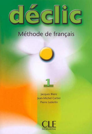 Declic 1 Livre de L eleve, фото 1