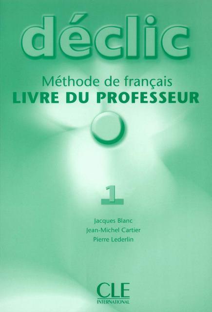Declic 1 Livre du professeur