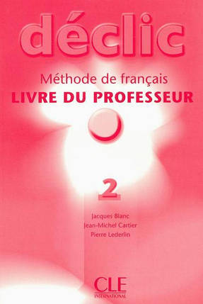 Declic 2 Livre du professeur, фото 1