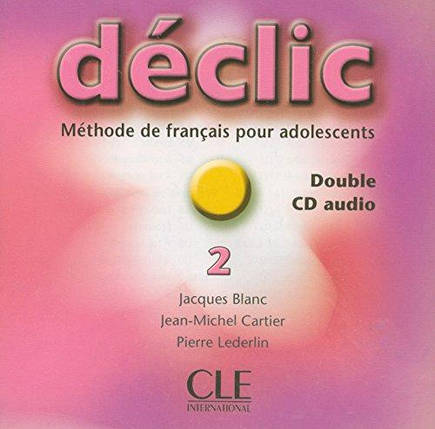 Declic 2 CD audio pour la classe, фото 1