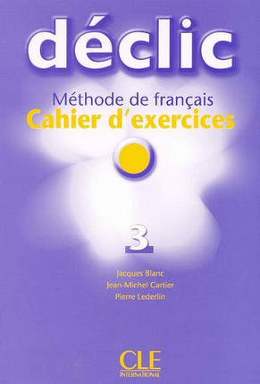 Declic 3 Cahier d exercices + CD audio, фото 1
