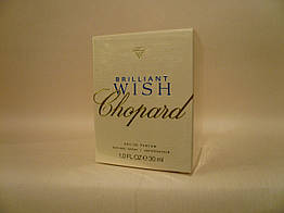 Chopard — Brilliant Wish (2010) — Парфумована вода 30 мл- Вінтаж, перший випуск, формула аромату 2010 року