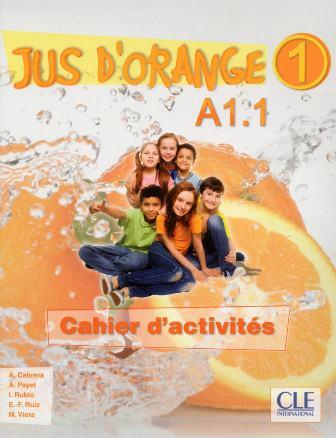 Jus d'orange 1 Cahier d'activites