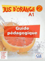 Jus D'orange 2 Guide pedagogique