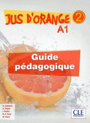 Jus d'orange 2 Guide pedagogique, фото 1