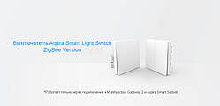 Вимикач Xiaomi Aqara Smart Light Switch Single Button ZigBee Version (QBKG04LM)