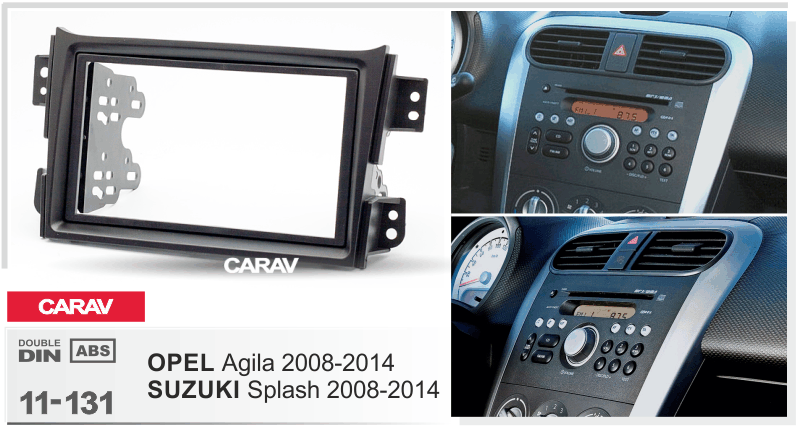 2-DIN переходная рамка SUZUKI Splash, Ritz 2008-2012 / OPEL Agila 2008-2014, CARAV 11-131 - фото 1 - id-p1105010160