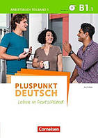 Pluspunkt Deutsch B1.1 Arbeitsbuch mit Audio-CDs