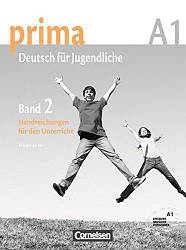 Prima Deutsch für Jugendliche 2 Handreichungen fur den Unterricht