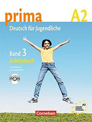 Prima Deutsch für Jugendliche 3 Arbeitsbuch mit Audio-CD