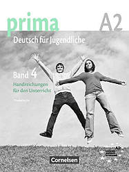Prima Deutsch für Jugendliche 4 Handreichungen fur den Unterricht