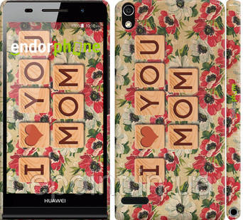 Чохол на Huawei Ascend P6 Люблю тебе Мама "2119c-39"