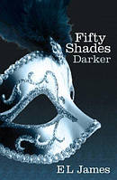 Fifty Shades Darker. EL James