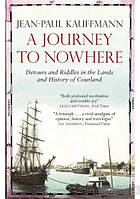 A Journey to Nowhere. Jean-Paul Kauffmann