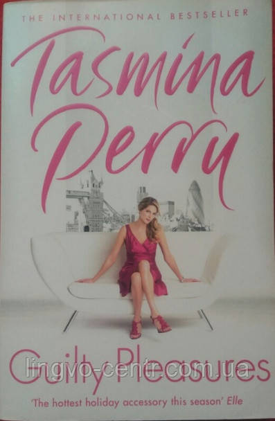 Guilty Pleasures. Tasmina Perry