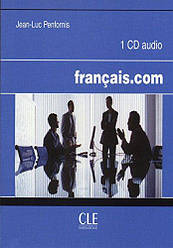 Français.com Intermédiaire CD audio pour la classe