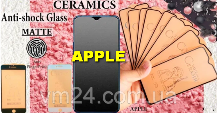 Повне покриття Захисне скло Ceramics Anti-shock Glass Matte iPhone 6/6SPlus 7/8 Plus 11 pro.Max
