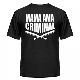 Футболка Mama ama criminal