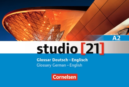 Studio 21 A2 Glossar Deutsch-English